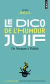  Achetez le livre d'occasion Le Dico de l'humour juif sur Livrenpoche.com 