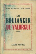  Achetez le livre d'occasion Le boulanger de Valorgue sur Livrenpoche.com 