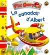  Achetez le livre d'occasion Le canadair d'Albert sur Livrenpoche.com 