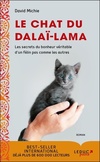  Achetez le livre d'occasion Le chat du dalaï-lama. Les secrets du bonheur véritable d'un félin pas comme les autres sur Livrenpoche.com 