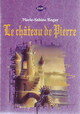  Achetez le livre d'occasion Le château de Pierre de Marie-Sabine Roger sur Livrenpoche.com 