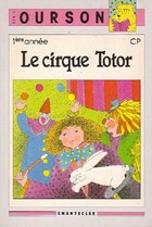  Achetez le livre d'occasion Le cirque Totor sur Livrenpoche.com 