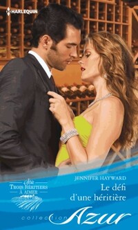  Achetez le livre d'occasion Le défi d'une héritière de Jennifer Hayward sur Livrenpoche.com 