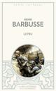  Achetez le livre d'occasion Le feu de Henri Barbusse sur Livrenpoche.com 