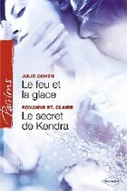  Achetez le livre d'occasion Le feu et la glace/ Le secret de Kendra sur Livrenpoche.com 
