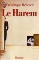  Achetez le livre d'occasion Le harem de Frédérique Hébrard sur Livrenpoche.com 