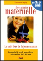  Achetez le livre d'occasion Le petit livre de la jeune maman : Les années maternelle sur Livrenpoche.com 