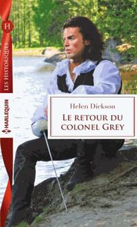  Achetez le livre d'occasion Le retour du colonel Grey de Helen Dickson sur Livrenpoche.com 