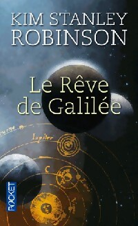  Achetez le livre d'occasion Le rêve de Galilée de Kim Stanley Robinson sur Livrenpoche.com 