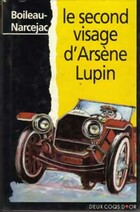  Achetez le livre d'occasion Le second visage d'Arsène Lupin sur Livrenpoche.com 