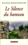  Achetez le livre d'occasion Le silence du hameau sur Livrenpoche.com 