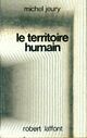  Achetez le livre d'occasion Le territoire humain de Michel Jeury sur Livrenpoche.com 