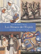  Achetez le livre d'occasion Les Bleuets de l'espoir sur Livrenpoche.com 