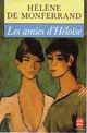  Achetez le livre d'occasion Les amies d'Héloïse de Hélène De Monferrand sur Livrenpoche.com 