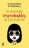  Achetez le livre d'occasion Les aventures improbables de Julie Dumont sur Livrenpoche.com 