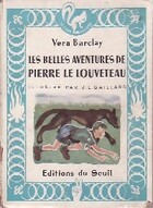  Achetez le livre d'occasion Les belles aventures de Pierre Le Louveteau sur Livrenpoche.com 