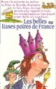  Achetez le livre d'occasion Les belles lisses poires de France de Pef sur Livrenpoche.com 