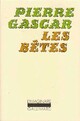  Achetez le livre d'occasion Les bêtes / Le temps des morts de Pierre Gascar sur Livrenpoche.com 