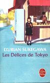  Achetez le livre d'occasion Les délices de Tokyo sur Livrenpoche.com 