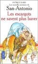  Achetez le livre d'occasion Les escargots ne savent plus baver de Patrice Dard sur Livrenpoche.com 