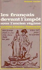  Achetez le livre d'occasion Les français devant l'impôt sous l'ancien régime sur Livrenpoche.com 