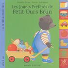  Achetez le livre d'occasion Les jouets préférés de Petit Ours Brun sur Livrenpoche.com 