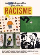  Achetez le livre d'occasion Les mots indispensables pour parler du racisme sur Livrenpoche.com 