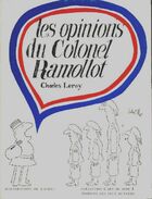  Achetez le livre d'occasion Les opinions du colonel Ramollot sur Livrenpoche.com 