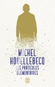  Achetez le livre d'occasion Les particules élémentaires de Michel Houellebecq sur Livrenpoche.com 