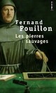  Achetez le livre d'occasion Les pierres sauvages de Fernand Pouillon sur Livrenpoche.com 