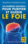  Achetez le livre d'occasion Les remèdes naturels pour purifier et guérir le foie sur Livrenpoche.com 