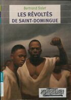  Achetez le livre d'occasion Les révoltés de Saint-Domingue sur Livrenpoche.com 