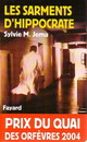  Achetez le livre d'occasion Les sarments d'Hippocrate de Sylvie-M Jema sur Livrenpoche.com 