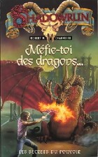 Achetez le livre d'occasion Les secrets du pouvoir Tome I : Méfie-toi des dragons sur Livrenpoche.com 