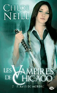  Achetez le livre d'occasion Les vampires de Chicago Tome VII : Permis de mordre de Chloe Neill sur Livrenpoche.com 