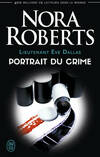  Achetez le livre d'occasion Lieutenant Eve Dallas Tome XVI : Portrait du crime sur Livrenpoche.com 