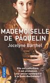  Achetez le livre d'occasion Mademoiselle de Pâquelin sur Livrenpoche.com 