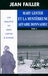  Achetez le livre d'occasion Marie Lester et la mystérieuse affaire Bonnadieu Tome II sur Livrenpoche.com 