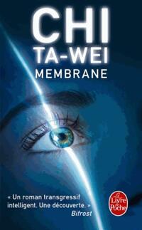  Achetez le livre d'occasion Membrane de Chi Ta-Wei sur Livrenpoche.com 