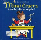  Achetez le livre d'occasion Mimi Cracra, à table elle se régale ! sur Livrenpoche.com 