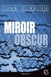  Achetez le livre d'occasion Miroir obscur sur Livrenpoche.com 
