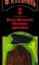  Achetez le livre d'occasion Missions spéciales de Boris Akounine sur Livrenpoche.com 