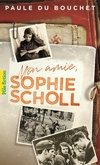  Achetez le livre d'occasion Mon amie, Sophie Scholl sur Livrenpoche.com 