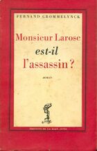  Achetez le livre d'occasion Monsieur Larose est-il l'assassin ? sur Livrenpoche.com 