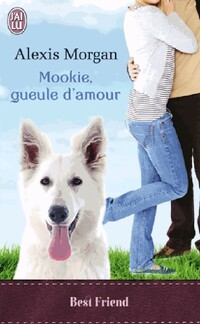  Achetez le livre d'occasion Mookie, gueule d'amour de Alexis Morgan sur Livrenpoche.com 