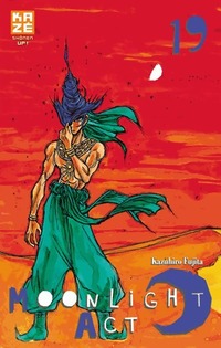  Achetez le livre d'occasion Moonlight act Tome XIX de Kazuhiro Fujita sur Livrenpoche.com 
