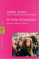  Achetez le livre d'occasion Ni Putes ni Soumises de Sylvia Zappi sur Livrenpoche.com 