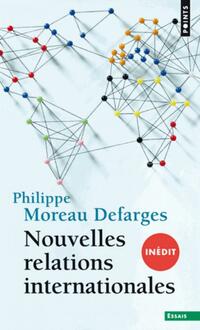  Achetez le livre d'occasion Nouvelles Relations internationales de Philippe Moreau Defarges sur Livrenpoche.com 