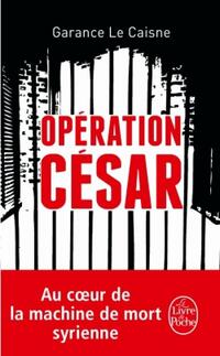  Achetez le livre d'occasion Opération César de Garance Le Caisne sur Livrenpoche.com 