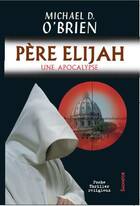  Achetez le livre d'occasion Père Elijah, une apocalypse sur Livrenpoche.com 